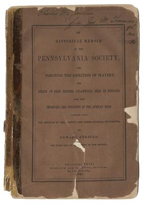 Historical Memoir of the Pennsylvania Society for Promoting the Abolition of Slavery, 1848