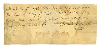 Fridrich Leubold: Receipt (March 9, 1756); Andreas Engel to Conrad Weiser (March 14, 1757)