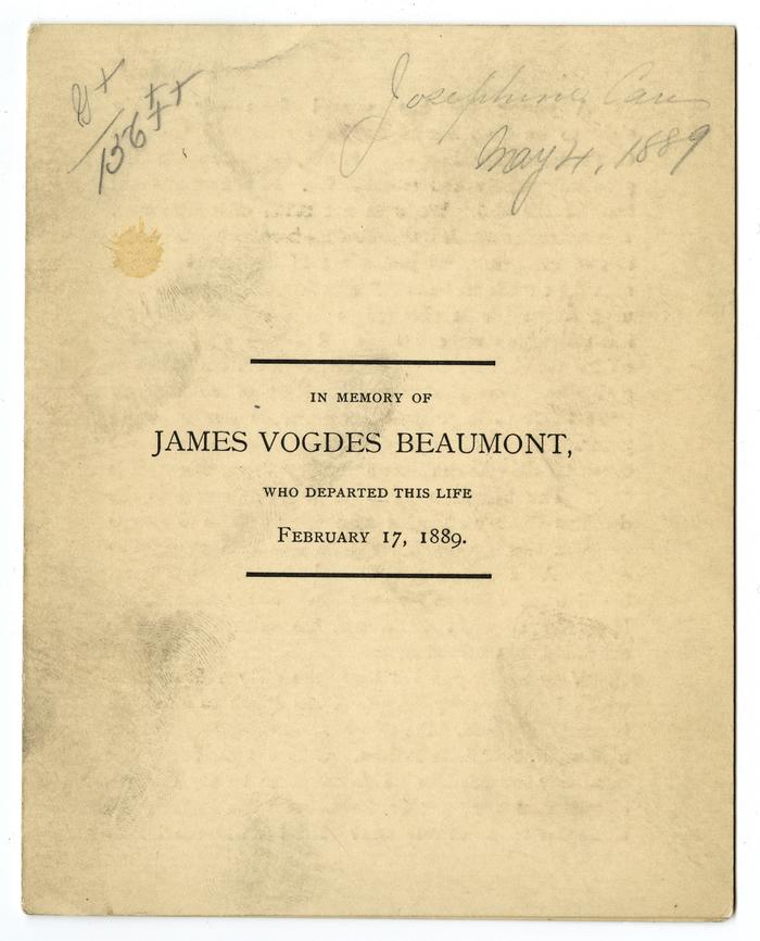 In memory of James Vogdes Beaumont : who departed this life, February 17, 1889