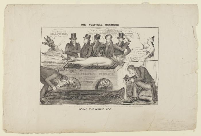 Political Barbecue: Going the Whole Hog political cartoon, circa 1835