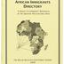 The Balch Institute for Ethnic Studies' African Immigrants Directory, 2000