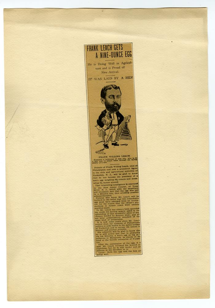 Newspaper article on Frank Willing Leach's prize-winning egg. Leech was a local politician and journalist who wrote for several newspapers, such as The North American.